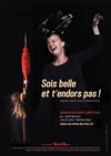 Sois belle et t'endors pas ! - Salle André Malraux