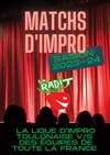 Match d'improvisation de la radit V/S Une autre équipe de France - Théâtre Daudet