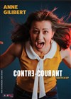 Anne Gilibert dans Contre-courant - La Garance