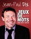 Jean-Paul Dix dans Jeux de Mots - La Tache d'Encre