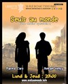 Seuls au monde - Laurette Théâtre