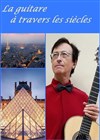 La guitare à travers les siècles - Comédie Nation