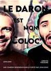 Le daron est mon coloc - Le Point Comédie