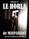 Le Horla - Théâtre des Chartreux