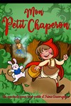 Mon petit chaperon - Comédie de Tours