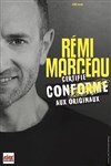 Rémi Marceau dans Certifié conforme aux originaux - Théâtre à l'Ouest de Lyon