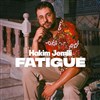 Hakim Jemili dans Fatigué - Casino Barrière de Toulouse