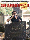 Sur la vie de mon père - Le Paris de l'Humour