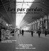 Les Pas Perdus - Théâtre du Gouvernail