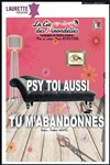 Psy toi aussi tu m'abandonnes - Laurette Théâtre Avignon - Grande salle