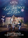 Soirée au parc Alexis Gruss 2017 - Le Parc du Cirque National Alexis Gruss