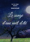 Le Songe d'une nuit d'été - Théâtre de l'Uchronie