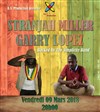 Stranjah Miller et Gary Lopez en concert - Le Rigoletto