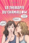 La thérapie du chamallow - Comédie La Rochelle