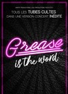 Grease is the word - Théâtre de Longjumeau