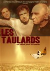 Les Taulards - Les Rendez-vous d'ailleurs