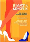 Le mardi à monoprix - TRAC