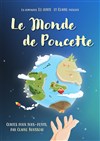 Le monde de Poucette - Comédie Triomphe