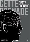 Cette grenade - La Loge