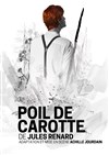 Poil de Carotte - Théatre Pandora