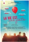 La vie est une fête - Espace Paul Valéry