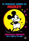 Le fabuleux monde de Mickey - Beaumont Palace