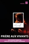 Prière aux vivants - La Piccola Scala