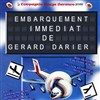 Embarquement immédiat - Théâtre du Ruban Vert