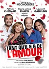 Tant qu'il y a de l'amour - Théâtre de La Michodière