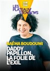 Daddy Papillon, la folie de l'exil - Les Plateaux Sauvages