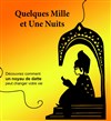 Quelques mille et une nuits - ABC Théâtre