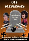 Les Pleureuses - Le petit Theatre de Valbonne