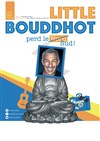 Sébastien Boudot dans Little Bouddhot perd le Sud ! - Le Bouff'Scène