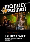 Monkey Business - Le Bizz'art Club