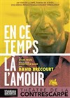 En ce temps-là l'amour - Le Contrescarpe