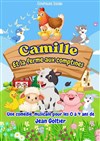 Camille et la ferme aux comptines - Comédie de Rennes