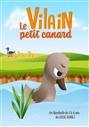 Le vilain petit canard | version 2-6 ans - Comédie Triomphe