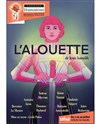 L'Alouette - Théâtre Humanum