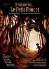 Il etait une fois Le Petit Poucet - TMP - Théâtre Musical de Pibrac