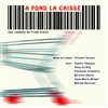 A Fond la Caisse - Théo Théâtre - Salle Théo