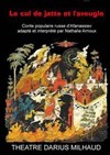 Le cul de jatte et l'aveugle - Théâtre Darius Milhaud