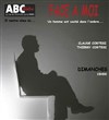 Face à moi - ABC Théâtre