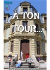 A ton tour... - L'Imprimerie