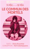 Les contagieuses : Le commun des mortels - La Reine Blanche