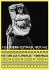 #Dansern'estpasuncrime - Le Trabendo