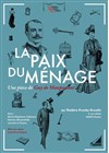 La paix du ménage - Théâtre de Poche Graslin