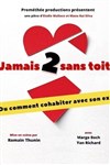 Jamais 2 sans toi - Théâtre à l'Ouest de Lyon