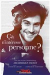 Ça n'intéresse personne ? - Théâtre Montmartre Galabru