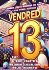 Vendredi 13 - Tête de l'Art 74