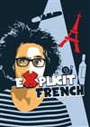 Manuel Miru dans Explicit French - Le Tennessee